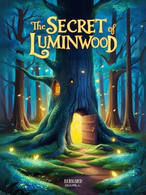 cover image of The Secret of Luminwood